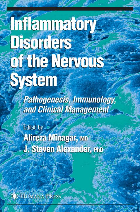 Produktbild Inflammatory Disorders of the Nervous System (Englisch, Alireza Minagar, J. Steven Alezander, 2010)