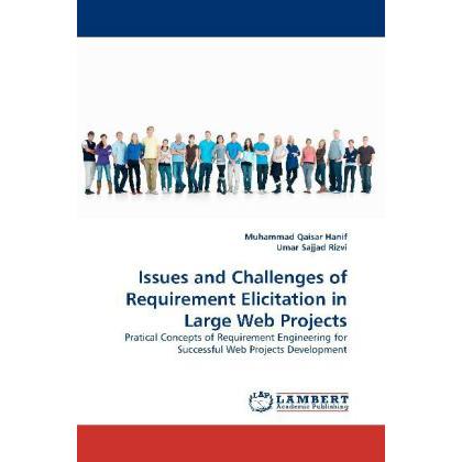 Thumbnail - Issues and Challenges of Requirement Elicitation in Large Web Projects, Fachbücher von Muhammad Qaisar Hanif, Umar Sajja...