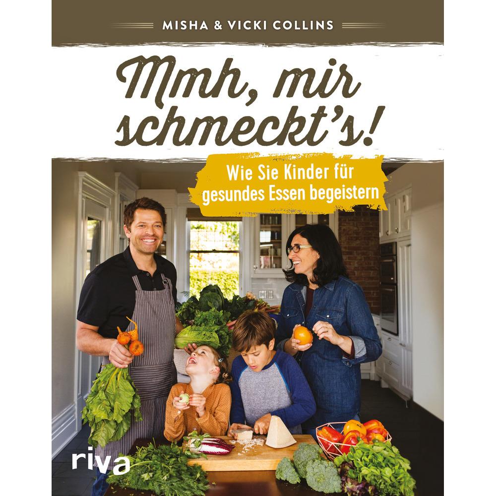 Mmh, mir schmeckt’s!, Ratgeber von Vicki Collins, Misha Collins