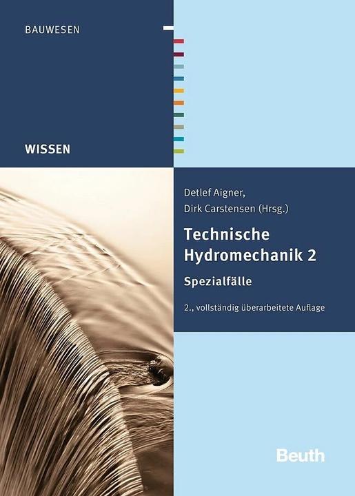 Produktbild Technische Hydromechanik 2 (Deutsch, Detlef Aigner, Dirk Carstensen, 2015)