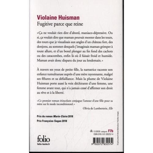 Thumbnail - Huisman:Fugitive parce que reine, Belletristik von Violaine Huisman