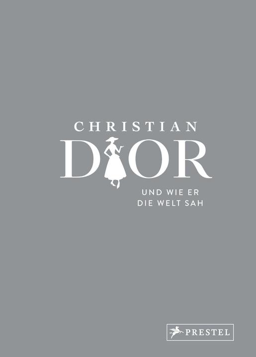Image du produit Christian Dior und wie er die Welt sah (Allemand, Jean-Christophe de Naples, Patrick Mauriès, 2023)