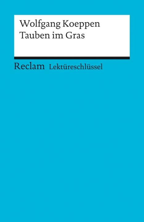 Produktbild Wolfgang Koeppen: Tauben im Gras (Deutsch, 2010)