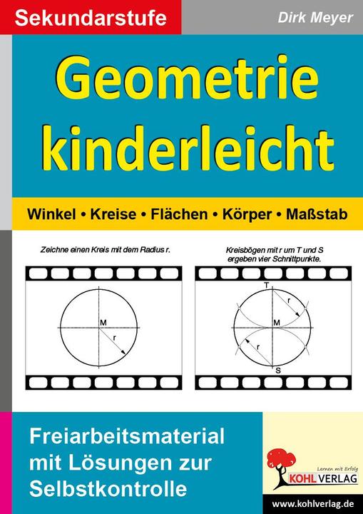 Produktbild Geometrie kinderleicht Winkel - Kreis - Fläche - Körper - Massstab (Deutsch, Dirk Meyer, 2009)
