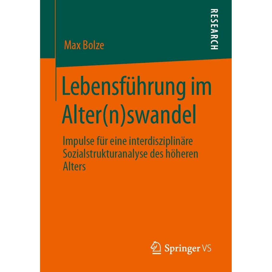 Lebensführung im Alter(n)swandel, Fachbücher von Max Bolze