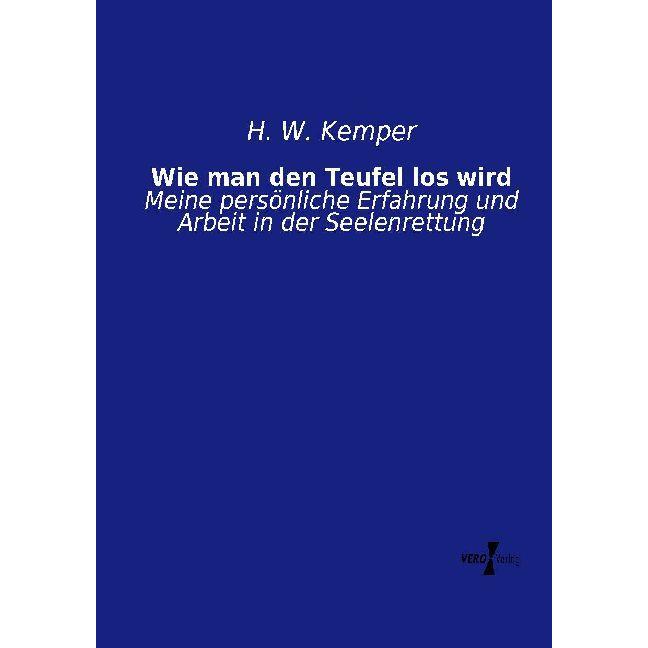 Wie man den Teufel los wird, Sachbücher von H. W. Kemper