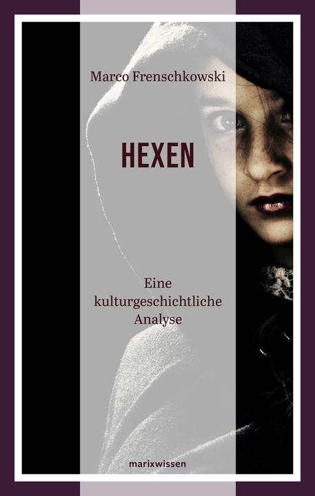 Produktbild Die Hexen (Deutsch, Marco Frenschkowski, 2023)