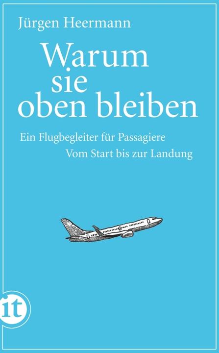 Produktbild Warum sie oben bleiben (Deutsch, Jürgen Heermann, 2011)