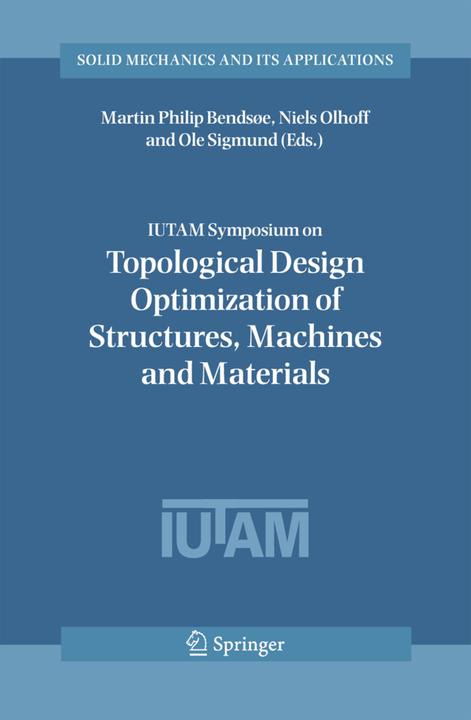 Energie-Label IUTAM Symposium on Topological Design Optimization of Structures, Machines and Materials (Martin Philip Bendsoe, Niels Olhoff, Ole Sigmund, 2010)