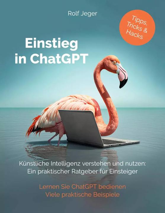 Actual product image Einstieg in ChatGPT (German, Rolf Jeger, 2023)