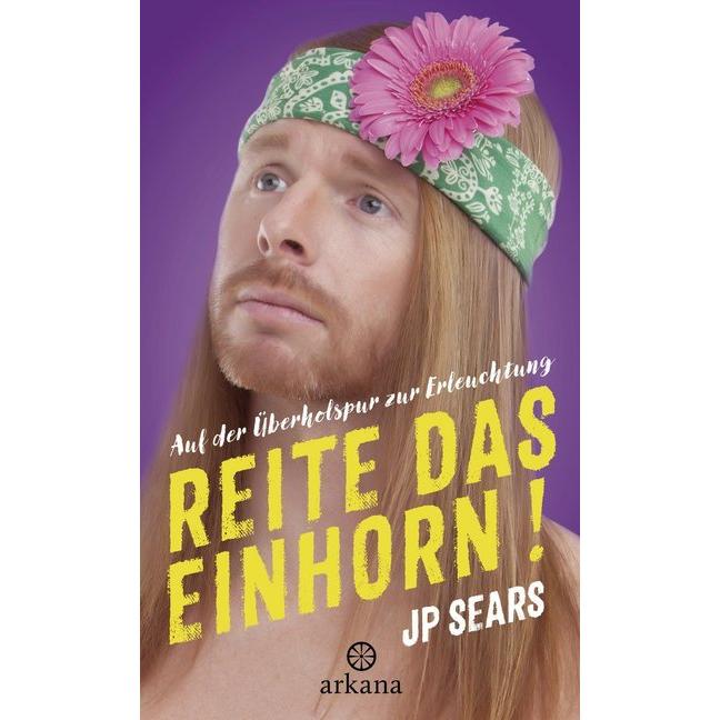 Reite das Einhorn!, Sachbücher von Jp Sears