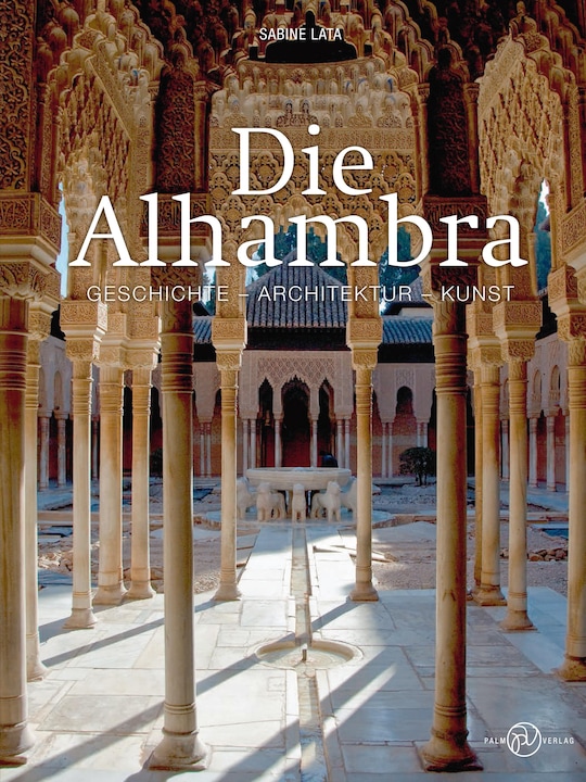 Die Alhambra (Deutsch, Sabine Lata, 2016)