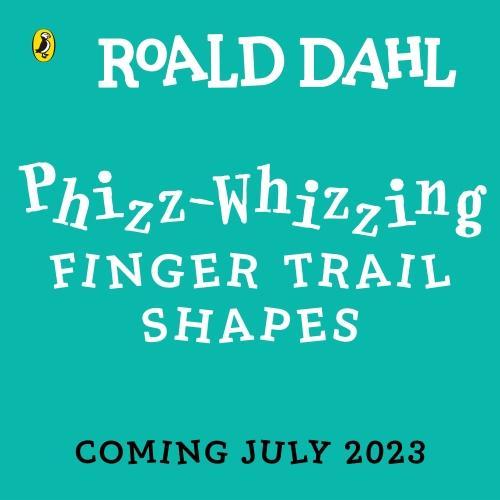 Thumbnail - Roald Dahl: A Phizz-Whizzing 123 Finger Trail Book, Kinderbücher von Roald Dahl