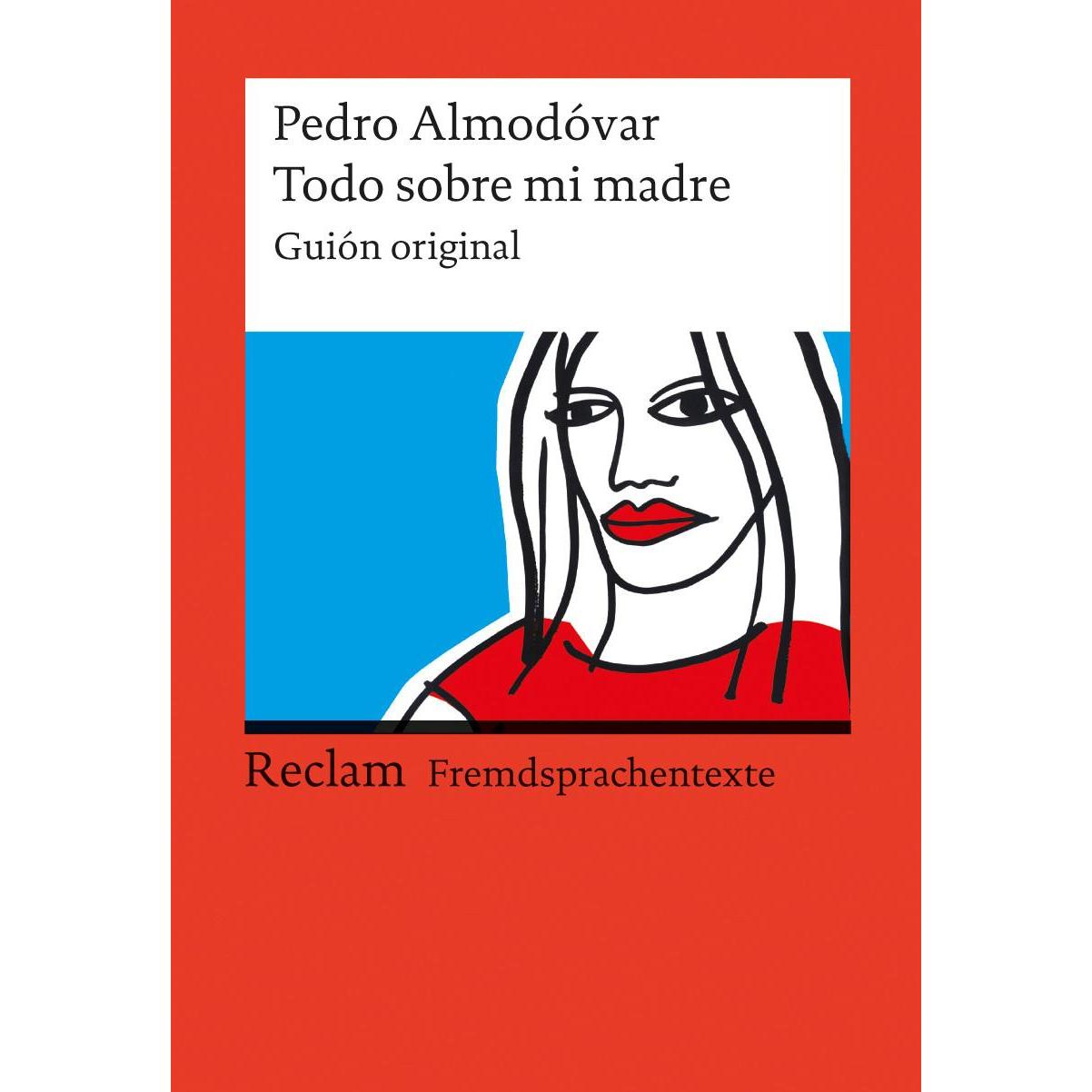 Todo sobre mi madre, Schulbücher von Pedro Almodóvar