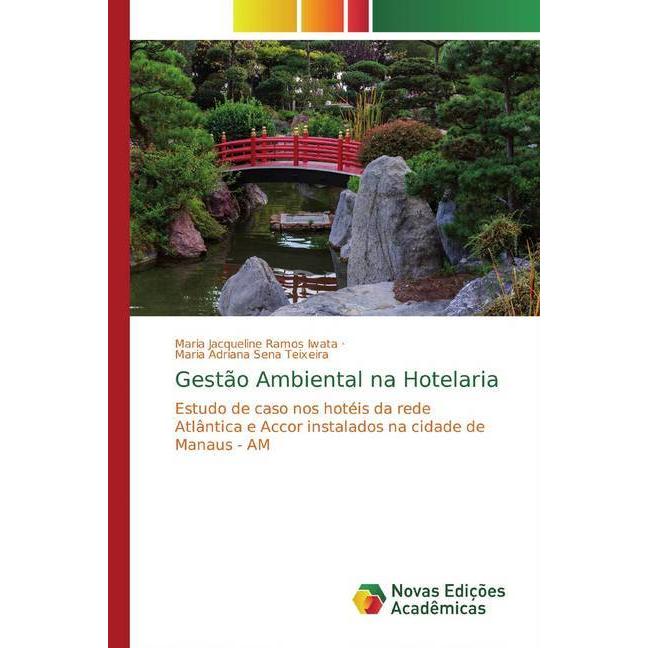 Gestão Ambiental na Hotelaria, Fachbücher von Maria Jacqueline Ramos Iwata, Maria Adriana Sena Teixeira