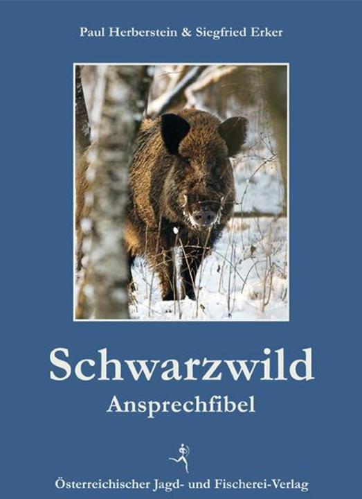 Produktbild Schwarzwild-Ansprechfibel (Deutsch, Paul Herberstein, Siegfried Erker, 2012)