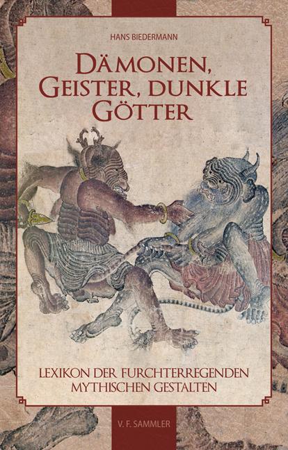Produktbild Dämonen, Geister, dunkle Götter (Deutsch, Hans Biedermann, 2022)