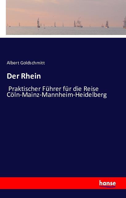 Produktbild Der Rhein (Deutsch, Albert Goldschmitt, 2016)