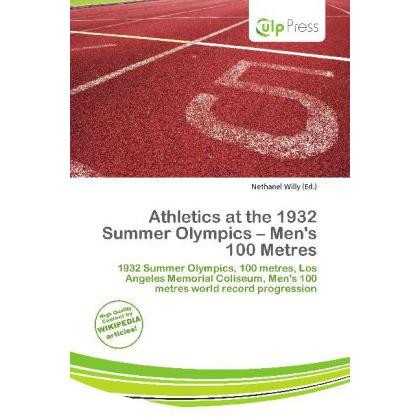 Athletics at the 1932 Summer Olympics - Men's 100 Metres, Ratgeber