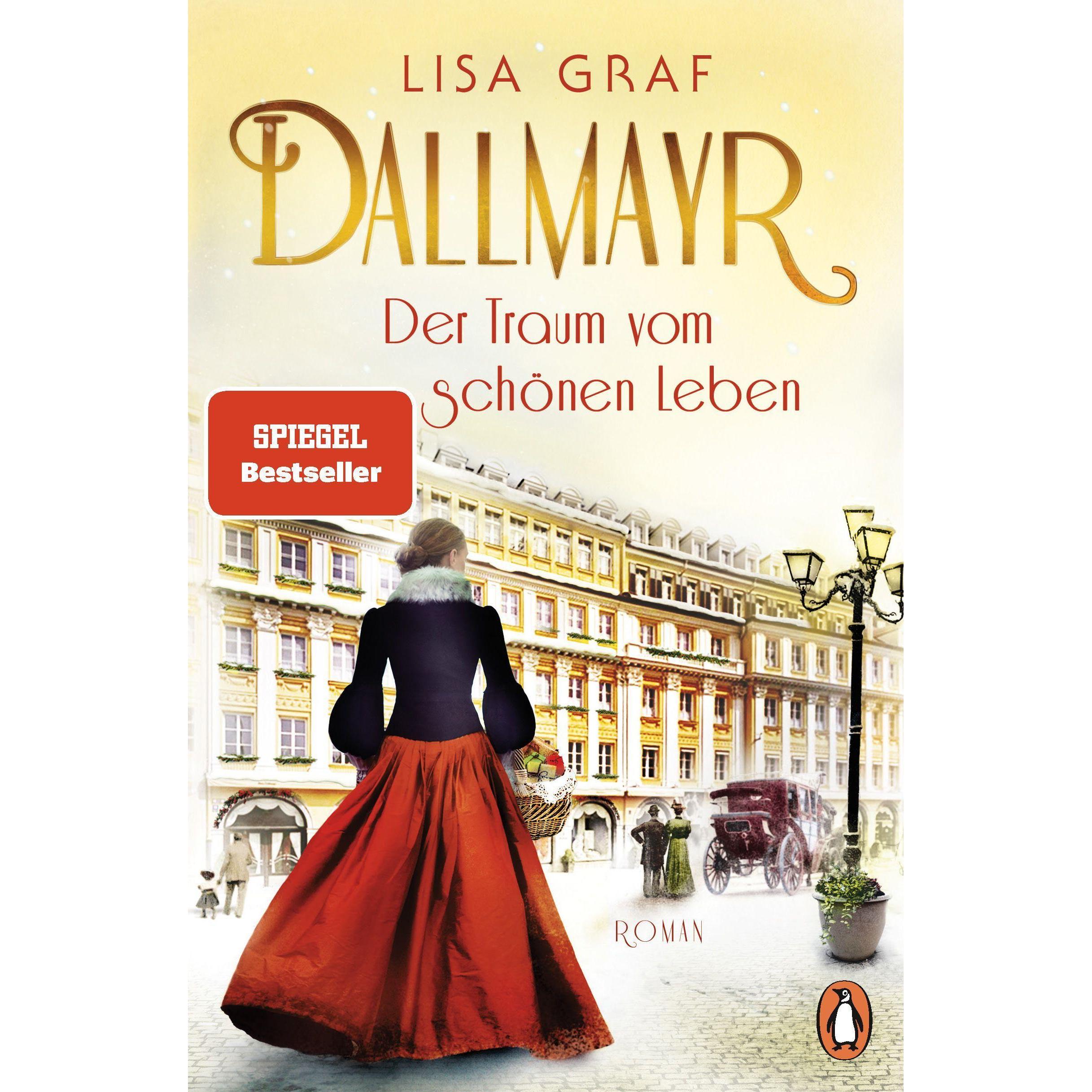 Dallmayr. Der Traum vom schönen Leben, Belletristik von Lisa Graf