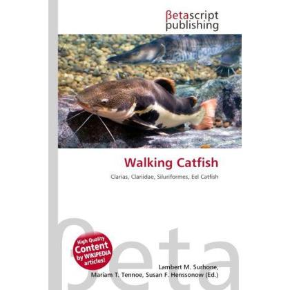 Walking Catfish, Fachbücher von Lambert M. Surhone, Mariam T. Tennoe, Susan F. Henssonow