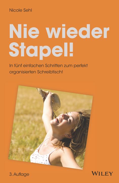 Produktbild Nie wieder Stapel! (Deutsch, Nicole Sehl, 2018)
