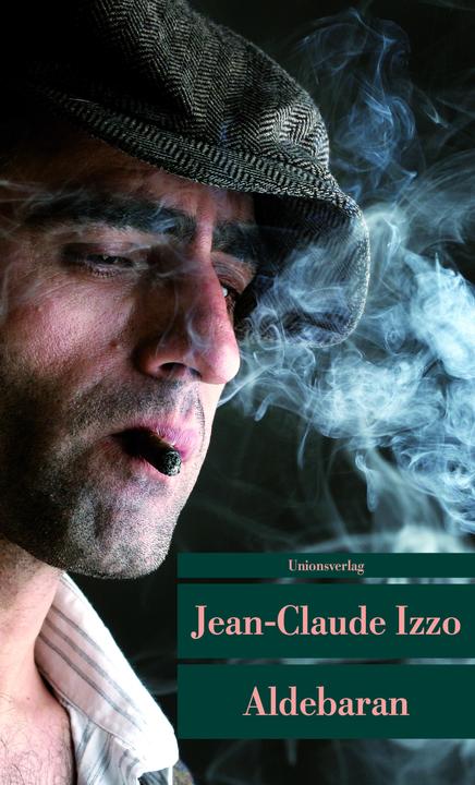 Produktbild Aldebaran (Deutsch, Jean-Claude Izzo, Katarina Grän, Ronald Voullie, Ronald Voullié, 2011)