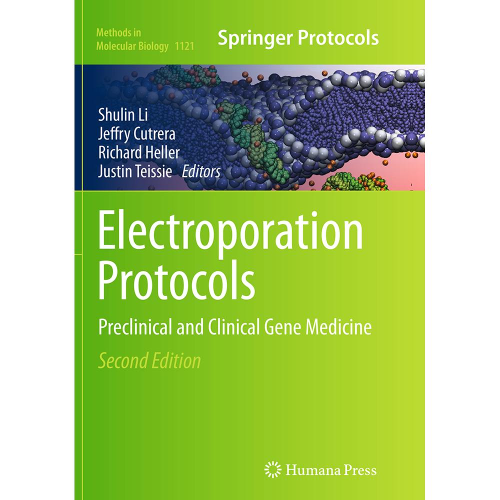 Electroporation Protocols, Fachbücher von Richard Heller, Shulin Li, Jeffry Cutrera, Justin Teissie