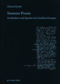 Produktbild Stumme Poesie (Deutsch, Michael Gnehm, Werner Oechslin, 2004)