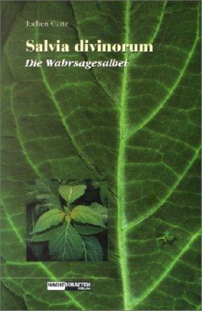 Produktbild Salvia Divinorum - Die Wahrsagesalbei (Deutsch, 2014)