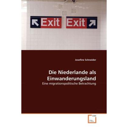 Die Niederlande als Einwanderungsland, Fachbücher
