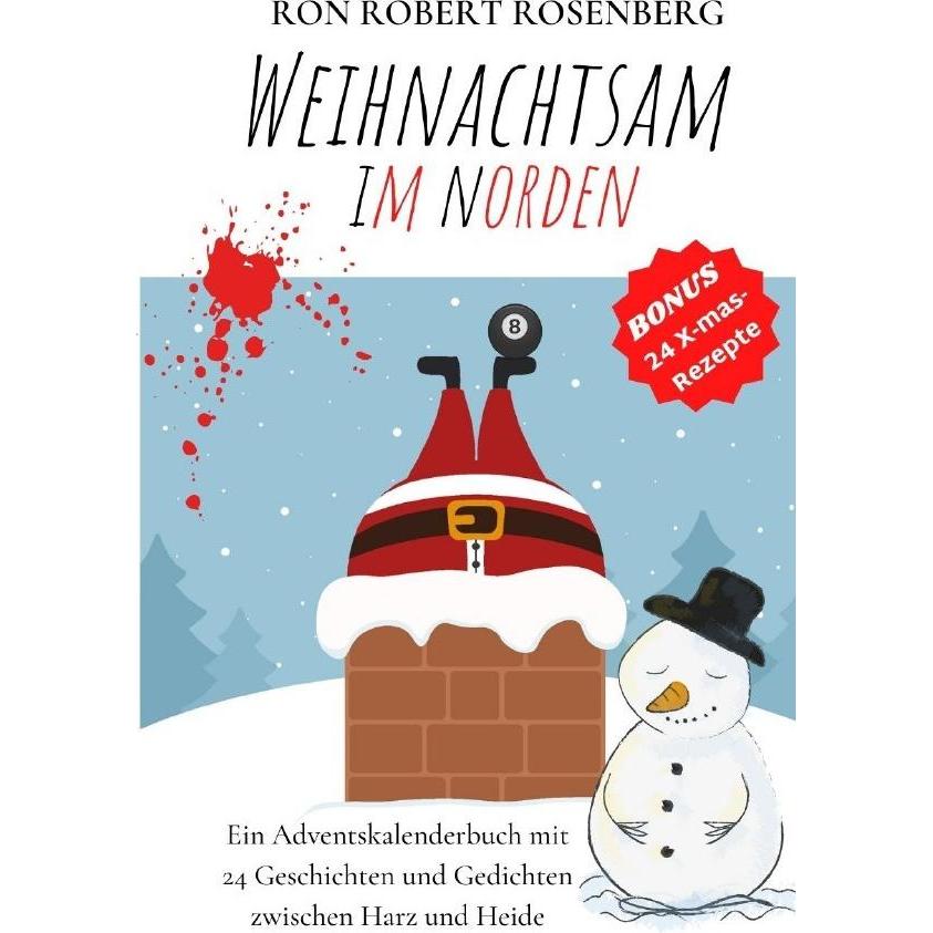 Weihnachtsam im Norden, Belletristik von Ron Robert Rosenberg