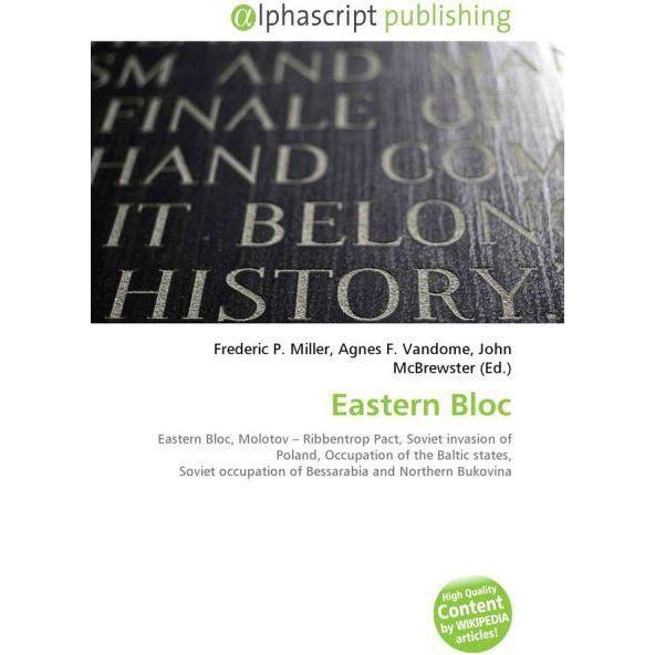 Eastern Bloc, Fachbücher von Agnes F. Vandome, John McBrewster, Frederic P. Miller