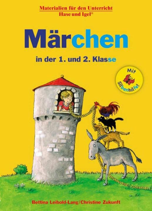 Produktbild Märchen in der 1. und 2. Klasse / Silbenhilfe (Deutsch, Christine Zukunft, Bettina Leibold-Lang, 2019)