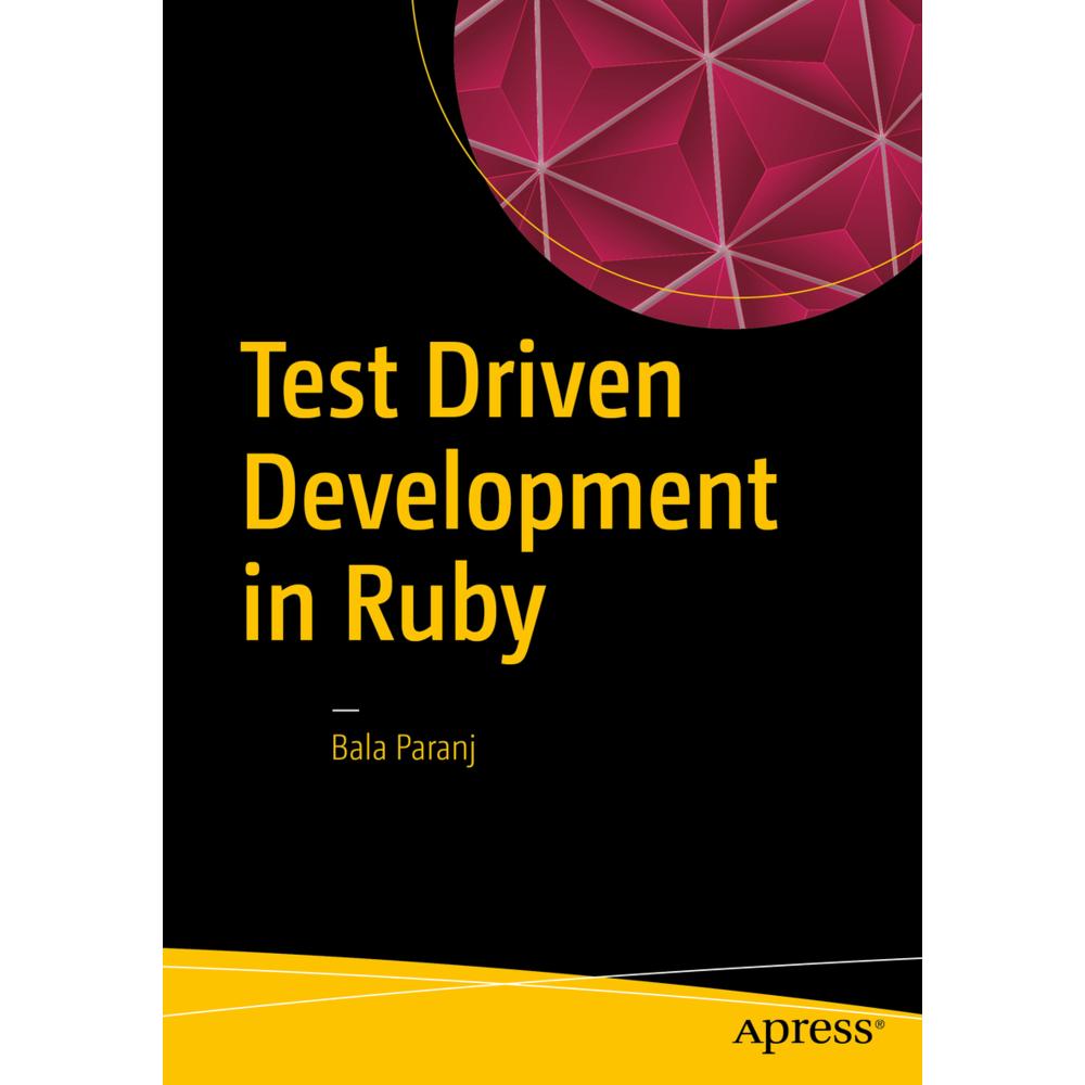 Test Driven Development in Ruby, Fachbücher von Bala Paranj