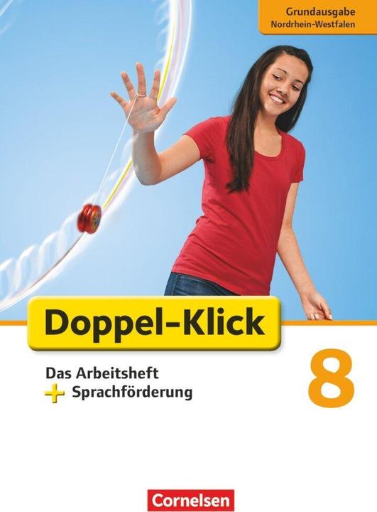 Produktbild Doppel-Klick 8. Schuljahr. Schülerbuch. Arbeitsheft plus Sprachförderung NW (Deutsch, Angela Maria Adhikari, Christine Notthoff, Esther Backes-Rickert, Sandra Heidmann-Weiss, Werner Bentin, 2014)