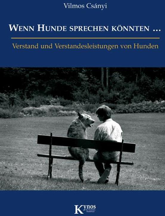 Produktbild Wenn Hunde sprechen könnten (Deutsch, Gisela Rau, Vilmos Csányi, 2007)