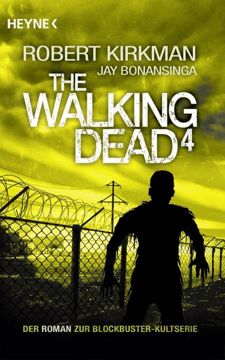 Produktbild The Walking Dead 4 (Deutsch, Robert Kirkman, 2014)