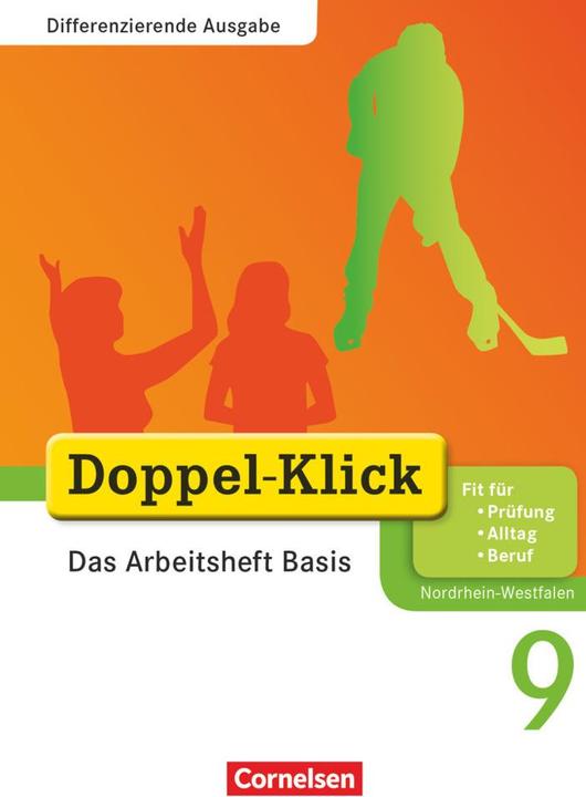 Produktbild Doppel-Klick 9. Schuljahr. Differenzierende Ausgabe. Arbeitsheft Basis. NW (Deutsch, Grit Adam, Silvia Engel, Ulrich Deters, Rainer Schremb, 2012)