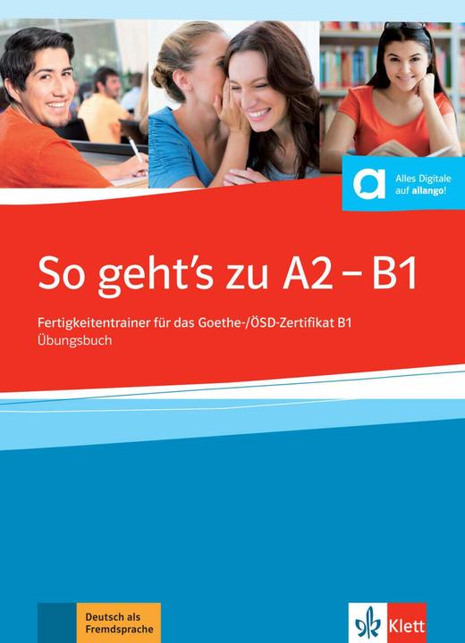 So geht's noch besser neu A2-B1. Übungsbuch mit 2 Audio-CDs (German, Sylvia Janke-Papanikolaou, Anni Fischer-Mitziviris, 2014)