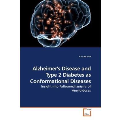Alzheimer's Disease and Type 2 Diabetes as Conformational Diseases, Fachbücher