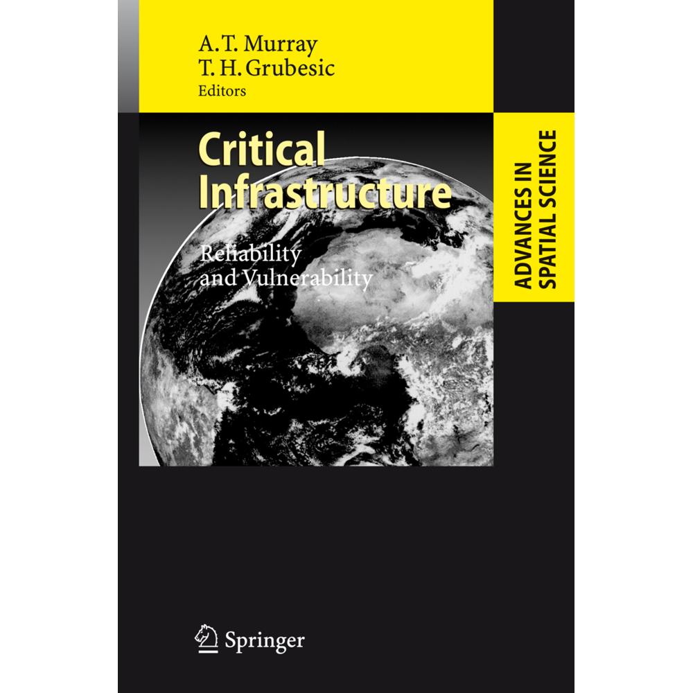 Thumbnail - Critical Infrastructure, Fachbücher von Alan T. Murray, Tony Grubesic