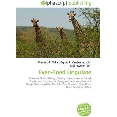 Even-Toed Ungulate, Fachbücher von Agnes F. Vandome, Frederic P. Miller, John McBrewster