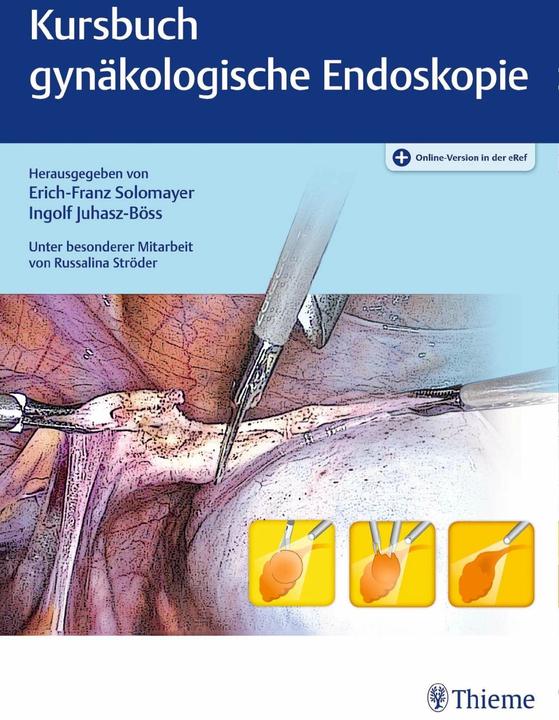 Immagine prodotto Kursbuch Gynäkologische Endoskopie (Tedesco, Erich-Franz Solomayer, Ingolf Juhasz-Böss, 2018)