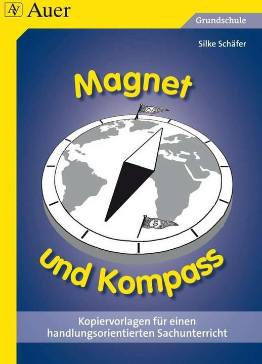 Produktbild Magnet und Kompass (Deutsch, Silke Schäfer, 2011)