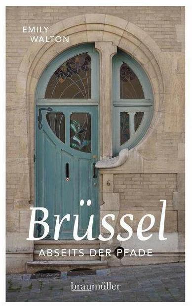 Produktbild Brüssel abseits der Pfade (Deutsch, Emily Walton, 2016)