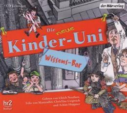 Produktbild Die NEUE Kinder-Uni Wissens-Box (Achim Höppner, Volker Ufertinger, Stefan Rahmstorf, Christine Urspruch, Felix Manteuffel, Deutsch)