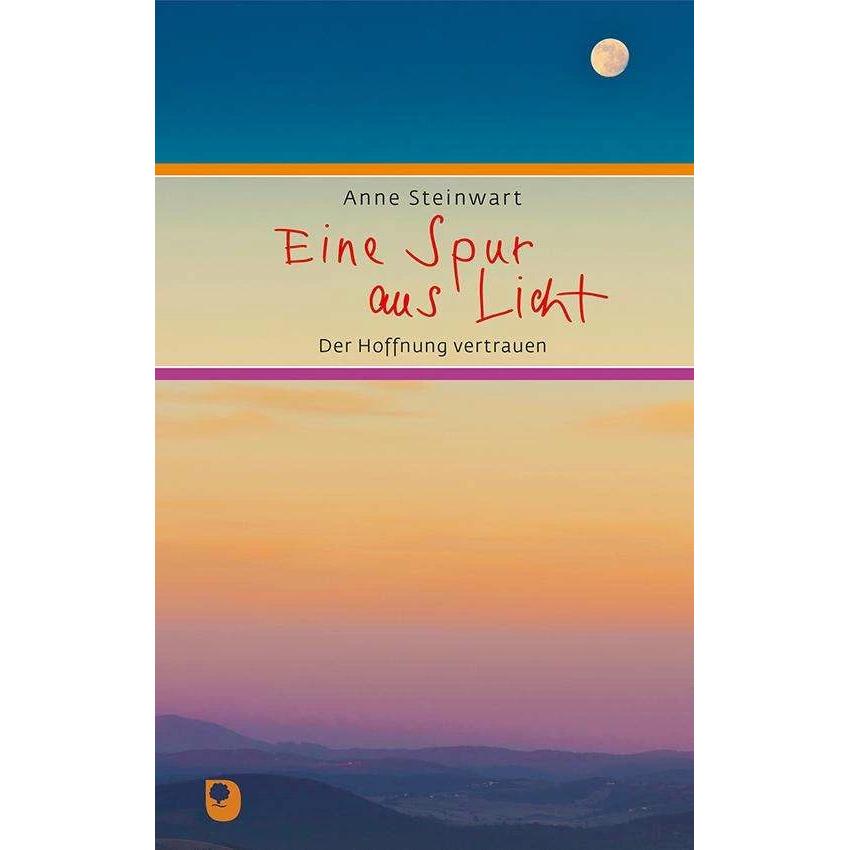 Eine Spur aus Licht, Fachbücher von Anne Steinwart