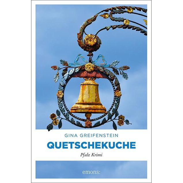 Quetschekuche, Belletristik von Gina Greifenstein