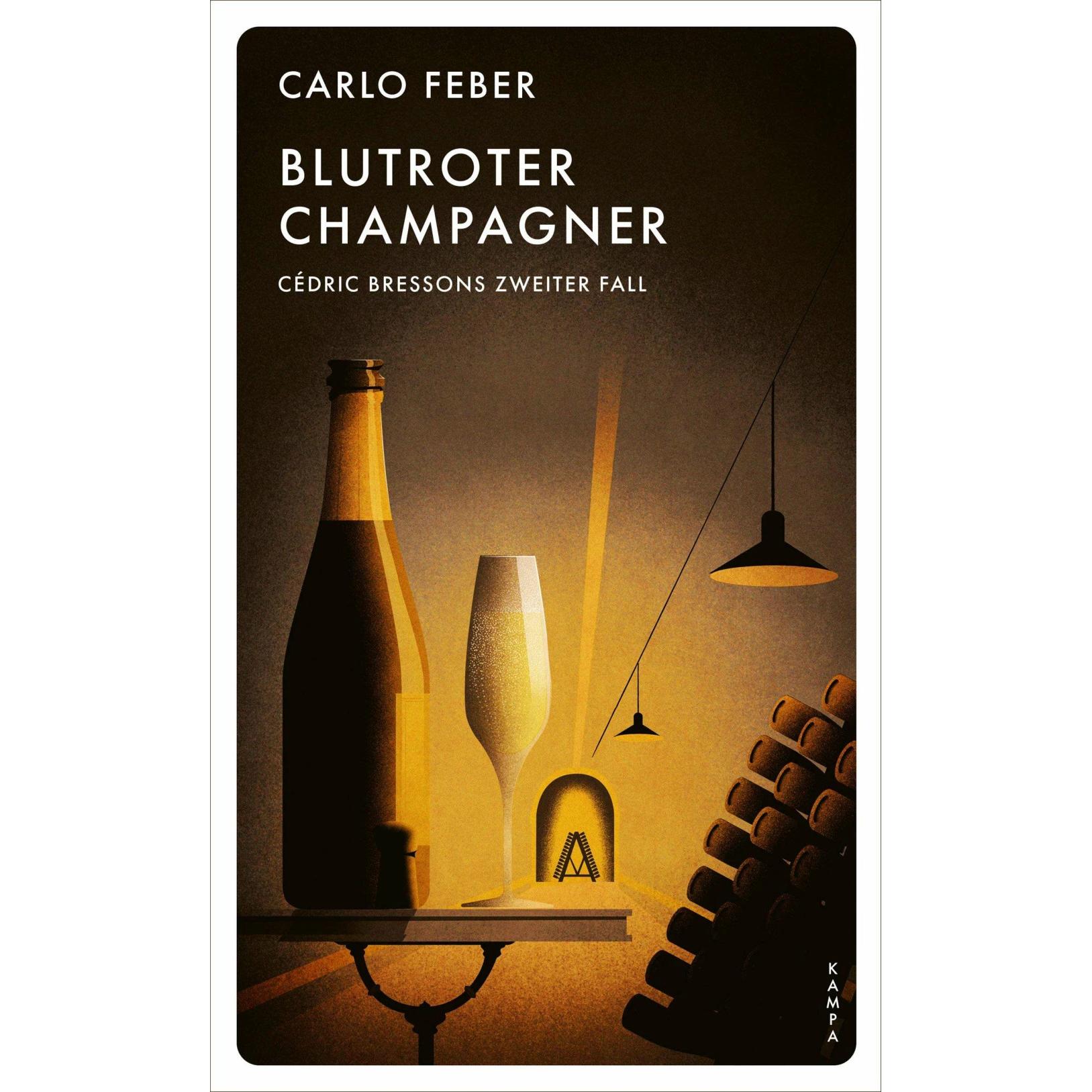 Blutroter Champagner, Belletristik von Carlo Feber